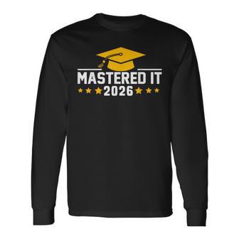 Masters Degree Graduation Mastered It 2026 Long Sleeve T-Shirt | Seseable UK