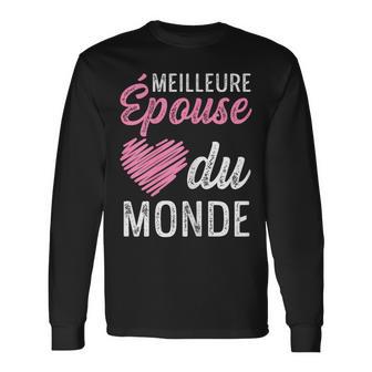 Meilleure Épouse Du Monde Jour De Mariage Cadeau T-shirt à manches longues - Cadeauxyz