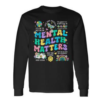 Mental Health Matters Awareness Therapy Human Brain Illness Long Sleeve T-Shirt - Thegiftio UK