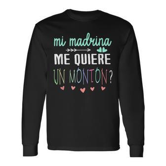 Mi Madrina Me Quiere Un Montón Regalo Para Nieto O Nieta Camiseta de manga larga - Regaloses