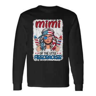 Mimi Of The Little Firecracker Patriotic 4Th July Grandkid Long Sleeve T-Shirt - Thegiftio UK