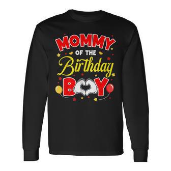 Mommy Of The Birthday Boy Matching Family Birthday Party Long Sleeve T-Shirt - Monsterry