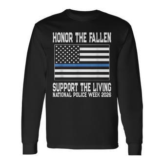National Police Week 2026 Honor The Fallen Support Living Long Sleeve T-Shirt - Thegiftio