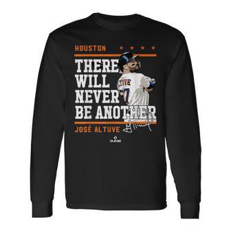 Never Be Another Jose Altuve Houston Mlbpa 長袖Tシャツ - Kawaiitshirt