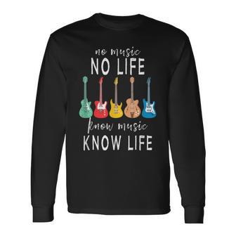 No Music No Life Know Music Know Life クールミュージシャンギター 長袖Tシャツ - Kawaiitshirt
