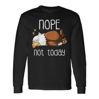Nope Not Todayleeping American Bald Eagle Nap Early Bird 長袖Tシャツ - Kawaiitshirt