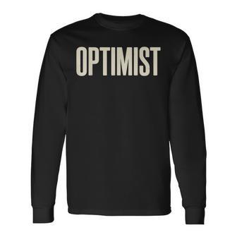 Optimist Bold Text Positive Mindset Motivation Inspiration Long Sleeve T-Shirt | Seseable UK