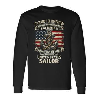 Own Forever The Title US Sailor Military Veteran Flag Usa Long Sleeve T-Shirt - Monsterry