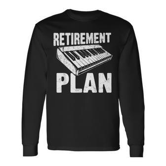Plan De Retraite Piano Clavier Drôle Musicien Retraité T-shirt à manches longues - Cadeauxyz