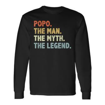Popo The Man Myth Legend Father’S Day For Popo Long Sleeve T-Shirt - Thegiftio UK