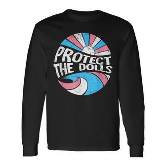 Protect The Dolls、トランスジェンダーlgbt、トランスジェンダーの権利 長袖Tシャツ - Kawaiitshirt