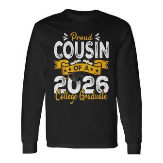 Proud Cousin Of A 2026 College Graduate Long Sleeve T-Shirt - Monsterry