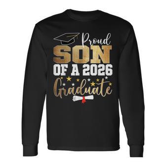 Proud Son Of A 2026 Graduate Son Graduation 2026 Long Sleeve T-Shirt | Seseable UK