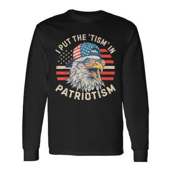I Put The Tism In Patriotism Athletic Eagle 4Th Of July Kids Long Sleeve T-Shirt - Monsterry
