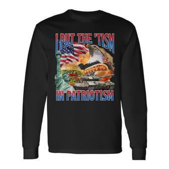 I Put The 'Tism In Patriotism Patriotic American Core Long Sleeve T-Shirt - Monsterry