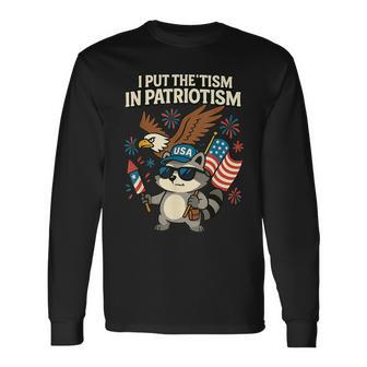 I Put The Tism In Patriotism Raccoon Eagle Usa Flag Long Sleeve T-Shirt - Thegiftio UK