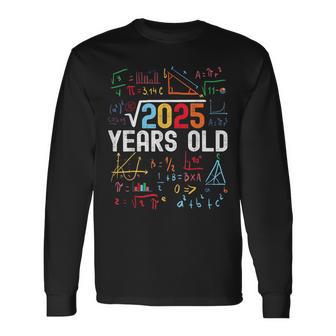 Racine Carrée De 2025 45E Anniversaire 45 Ans T-shirt à manches longues - Cadeauxyz