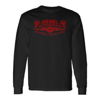 Rebel Motorsportsのスターがあなたより速く打たれた。 長袖Tシャツ - Kawaiitshirt