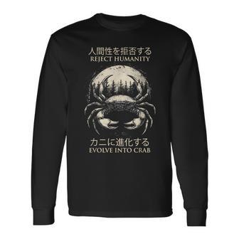 Reject Humanity Evolve To Crab 皮肉 長袖Tシャツ - Kawaiitshirt