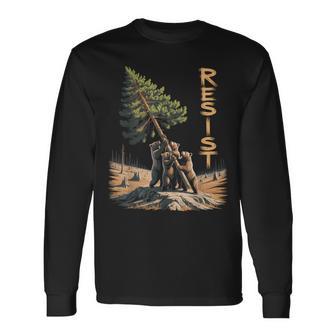 Resist Bear Alt Us National Park Conservation Activism Love Long Sleeve T-Shirt - Thegiftio UK