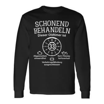 Schonend Behandeln Oldtimer Ist 33 Plakette 33 Geburtstag Langarmshirts - Seseable