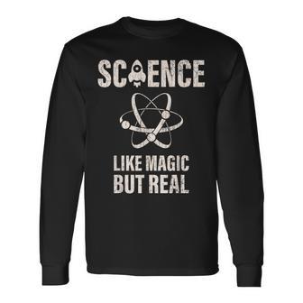 Science Like Magic But Real Wissenschaftler Geschenk Physik Langarmshirts - Seseable