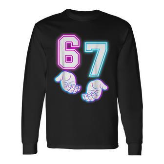 Six Seven 67 Meme 6 7 Glowing Hands Long Sleeve T-Shirt | Mazezy