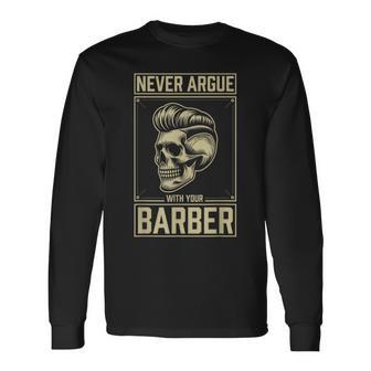 Skull Never Argue With Your Barber クラシック ヴィンテージ バーバー 長袖Tシャツ - Kawaiitshirt