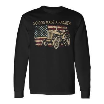 So God Made A Farmer Farming Farmer Long Sleeve T-Shirt - Thegiftio UK