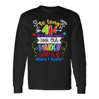 So Long 4K Graduation Kindergarten Here I Come 2025 Long Sleeve T-Shirt - Thegiftio UK