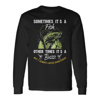 Sometimes Its A Fish Buzz Fishing Lover 漁師のギフト 長袖Tシャツ - Kawaiitshirt
