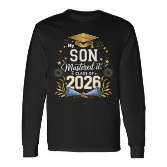 My Son Mastered It Class Of 2026 Masters Graduation Long Sleeve T-Shirt | Mazezy