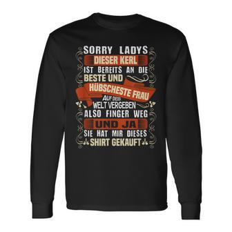 Sorry Ladys Dieser Kerl Ist Bereitsergebenchatz Freund Langarmshirts - Seseable