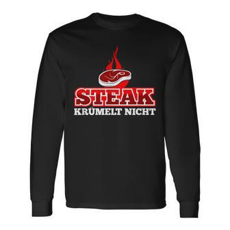 Steak Krümelt Nicht Lustiger Grillpruch Beim Bbq & Grillen Langarmshirts - Seseable