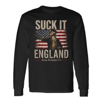 Suck It England 4Th Of July George Washington 1776 Long Sleeve T-Shirt - Thegiftio UK
