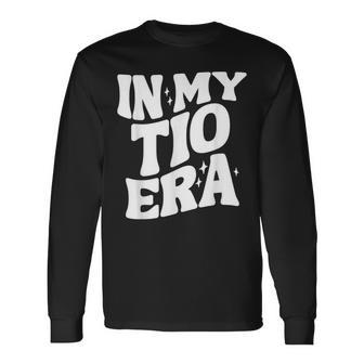 In My Tio Era Hispanic Uncle Mexican Father's Day Latin Long Sleeve T-Shirt - Thegiftio UK