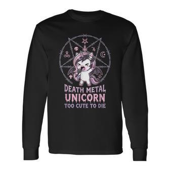 Too Cute To Die Death メタルユニコーン 長袖Tシャツ - Kawaiitshirt