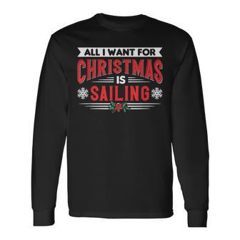 Tout Ce Que Jeeux Pour Noël C'est Naviguer T-shirt à manches longues - Cadeauxyz