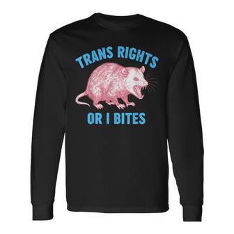 Transgender Lgbt Pride Month Possum Trans Rights Or I Bite Long Sleeve T-Shirt - Thegiftio UK