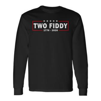 Two Fiddy Usa 250Th Anniversary 4Th Of July Long Sleeve T-Shirt - Thegiftio UK