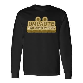 Umlautes Are Beautiful Umlautesドイツ語 長袖Tシャツ - Kawaiitshirt