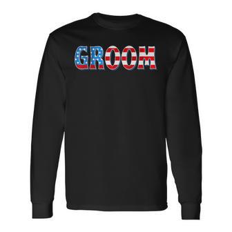 Usa Flag Bachelorette Patriotic 4Th Of July Wedding Groom Long Sleeve T-Shirt - Thegiftio UK