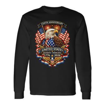 Usa Independence 250Th Anniversary 1776 2026 4Th Of July Long Sleeve T-Shirt - Thegiftio UK