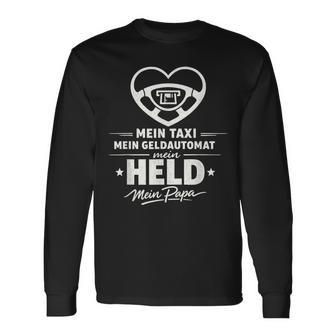 Vatertag Taxi Geburtstag Geschenkeater Mein Held Mein Papa Langarmshirts - Seseable