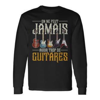Vintage On Ne Peut Jamais Avoir Trop De Guitares Guitariste T-shirt à manches longues - Cadeauxyz
