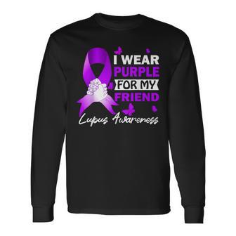 I Wear Purple For My Friend Lupus Awareness Long Sleeve T-Shirt | Mazezy