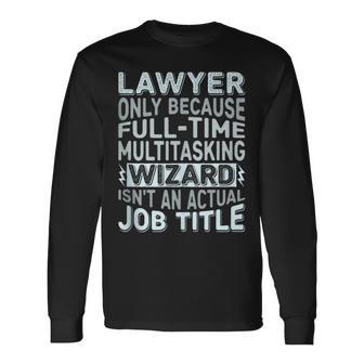 Wizard Job Title Quote Lawyer In Mangas Camiseta de manga larga - Regaloses