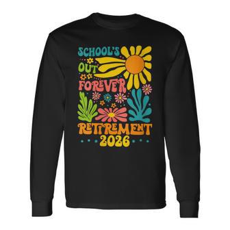 Women's School's Out Forever Retirement 2026 Summer Retired Teachers Long Sleeve T-Shirt - Thegiftio UK