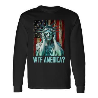 Wtf Americatatue De La Liberté Pleurantieilli T-shirt à manches longues - Cadeauxyz