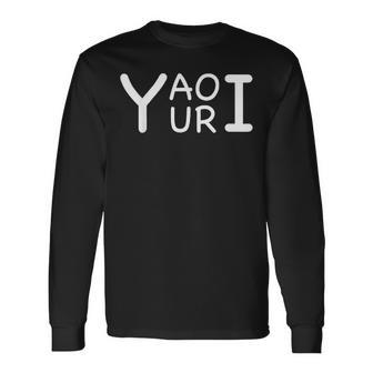 Yaoi Yuri Anime Manga Fan Humor Novelty Typography Long Sleeve T-Shirt - Thegiftio UK